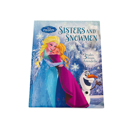 Disney Frozen- Sisters and Snowmen- 3 tales from Arendelle