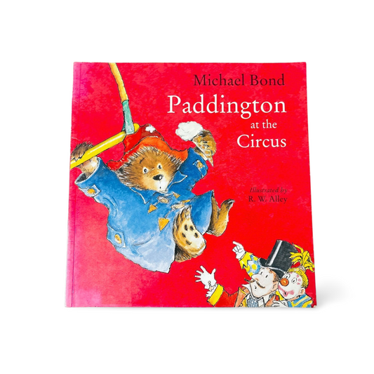 Paddington at the circus by Michael Bond